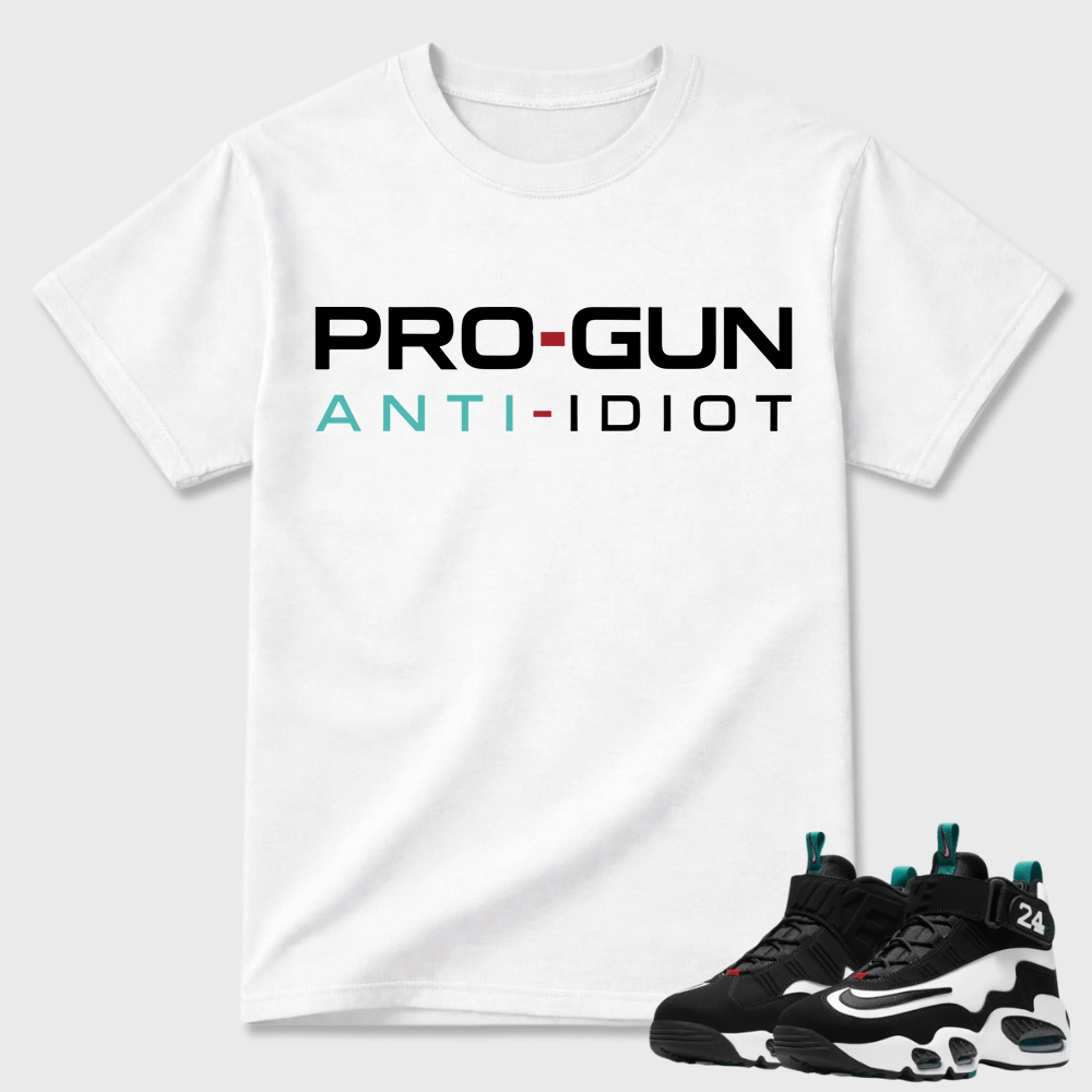 Pro-Gun Anti-Idiot Text Air Griffey Max 1 Casual Tee