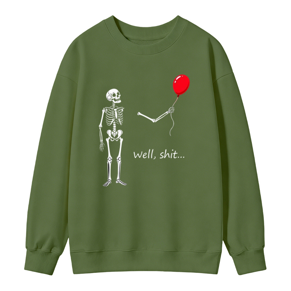 "Well, Shit..." Funny Skeleton Red Balloon Graphic Sweatshirt