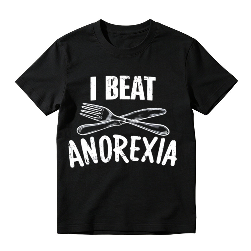 I Beat Anorexia Novelty Graphic T-Shirt
