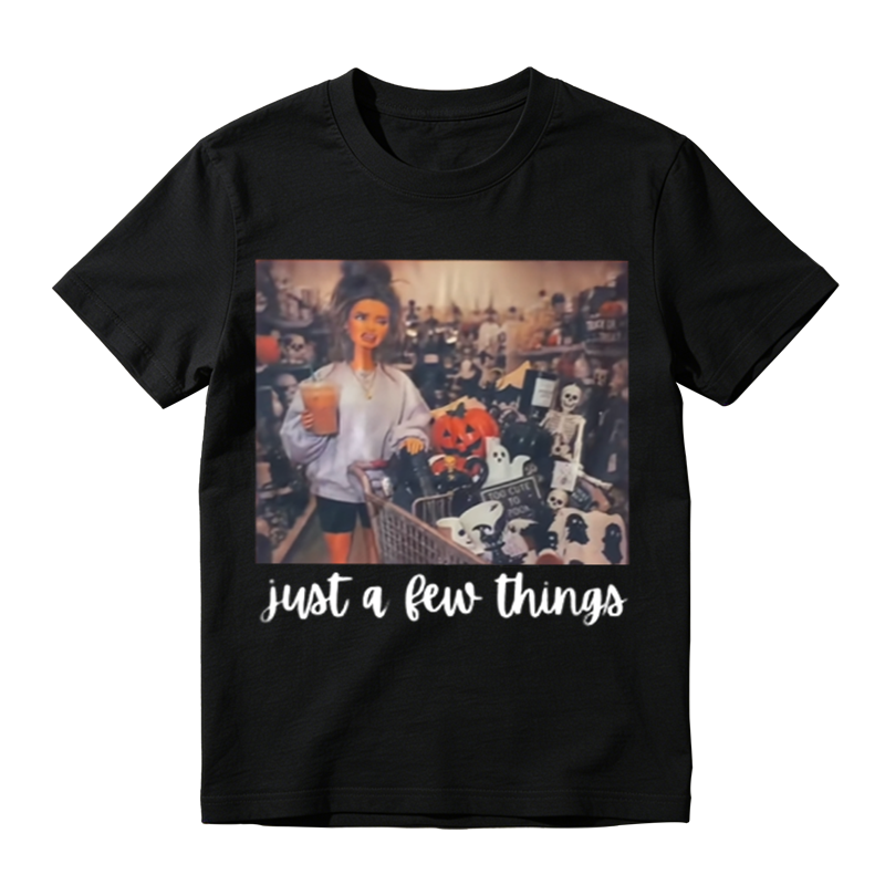 Just A Few Things Halloween Shopping Graphic T-Shirt
