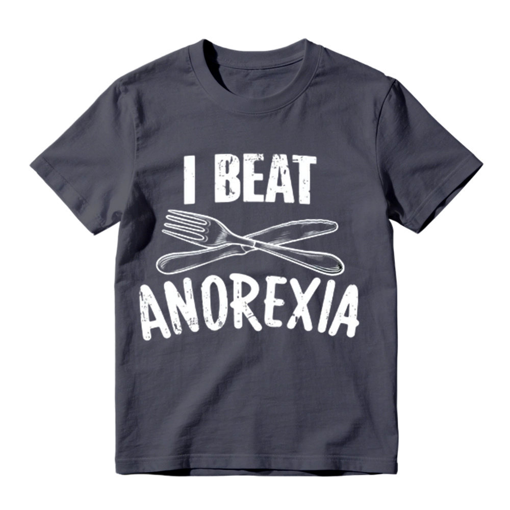 I Beat Anorexia Novelty Graphic T-Shirt
