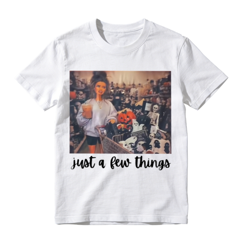 Just A Few Things Halloween Shopping Graphic T-Shirt