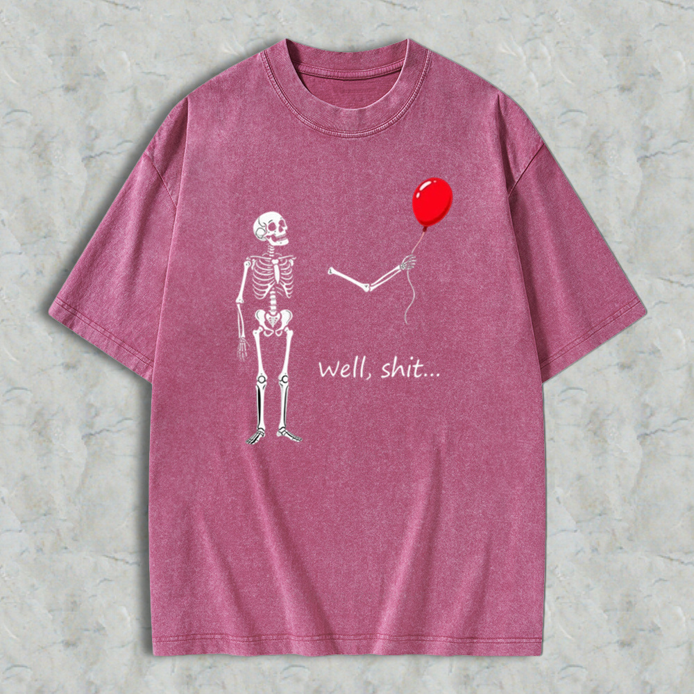 "Well, Shit..." Funny Skeleton Red Balloon Graphic Washed T-shirt