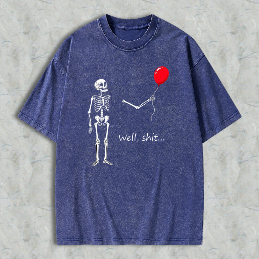 "Well, Shit..." Funny Skeleton Red Balloon Graphic Washed T-shirt