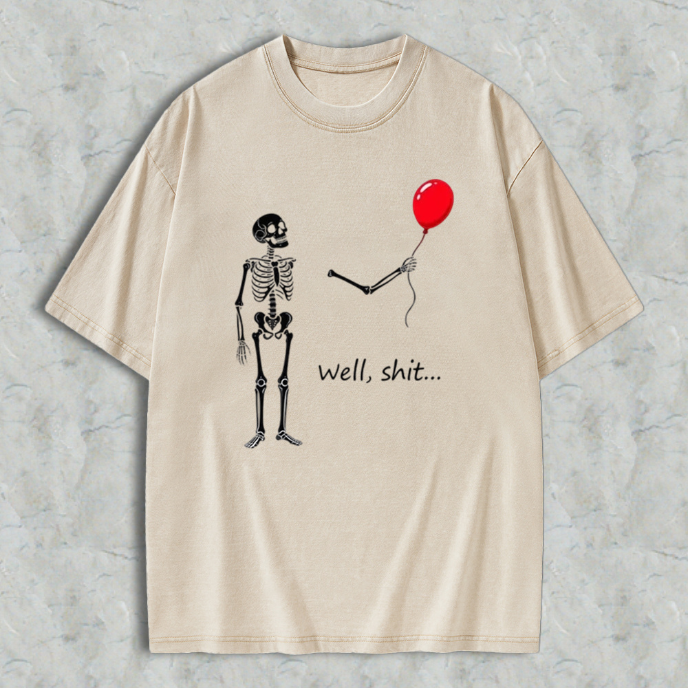 "Well, Shit..." Funny Skeleton Red Balloon Graphic Washed T-shirt