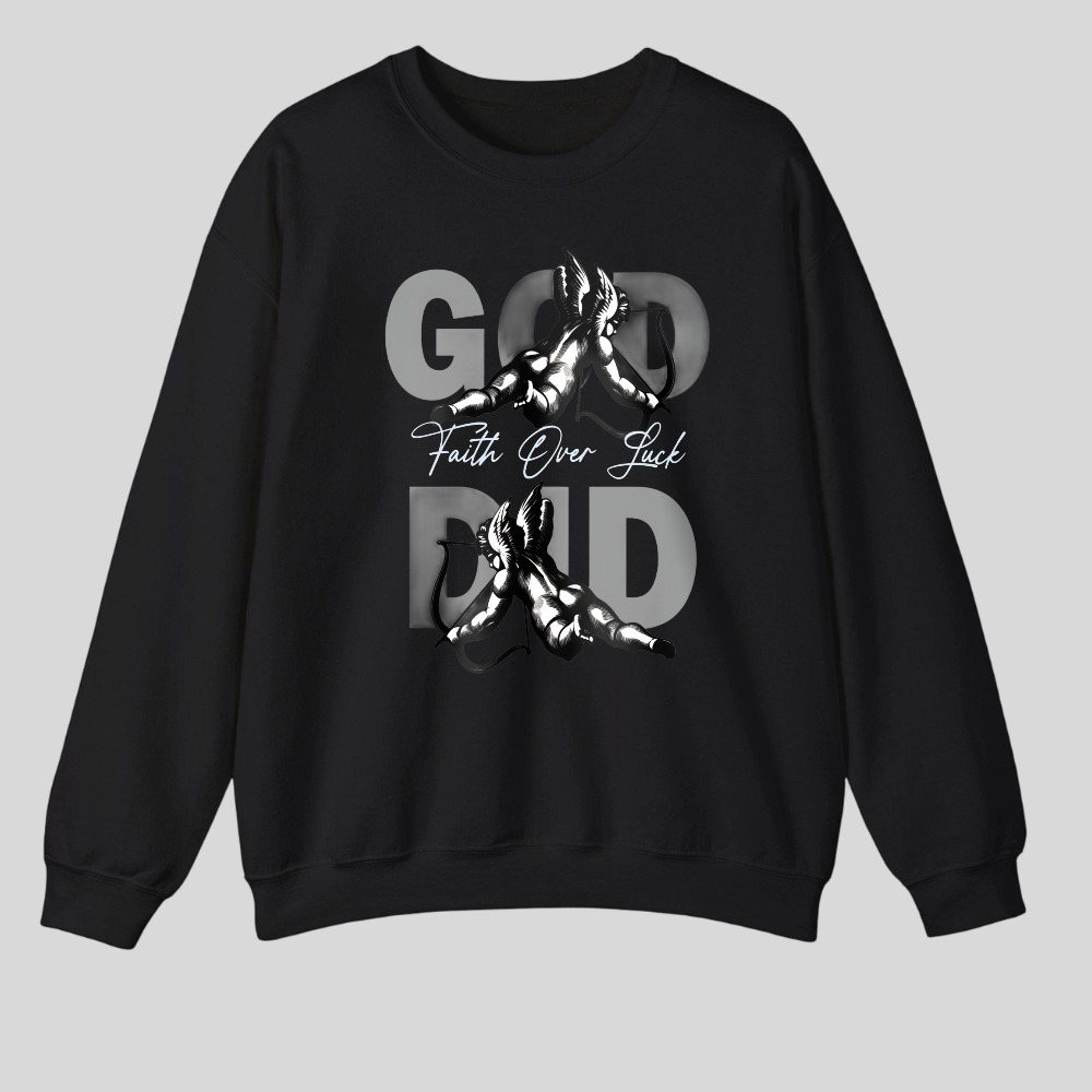 God Did Faith Over Lack tshirt 100% cotton