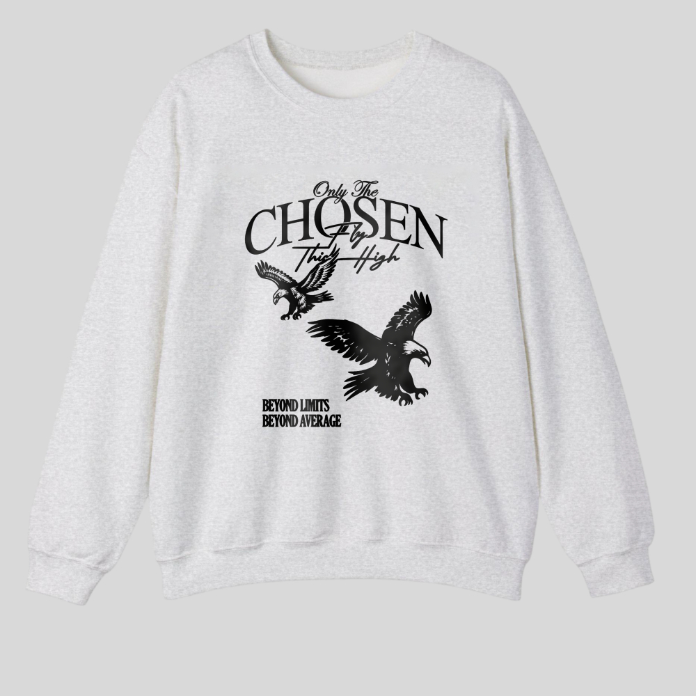 Only The Chosen Fly High Beyond Limits Beyond Average tshirt 100% cotton