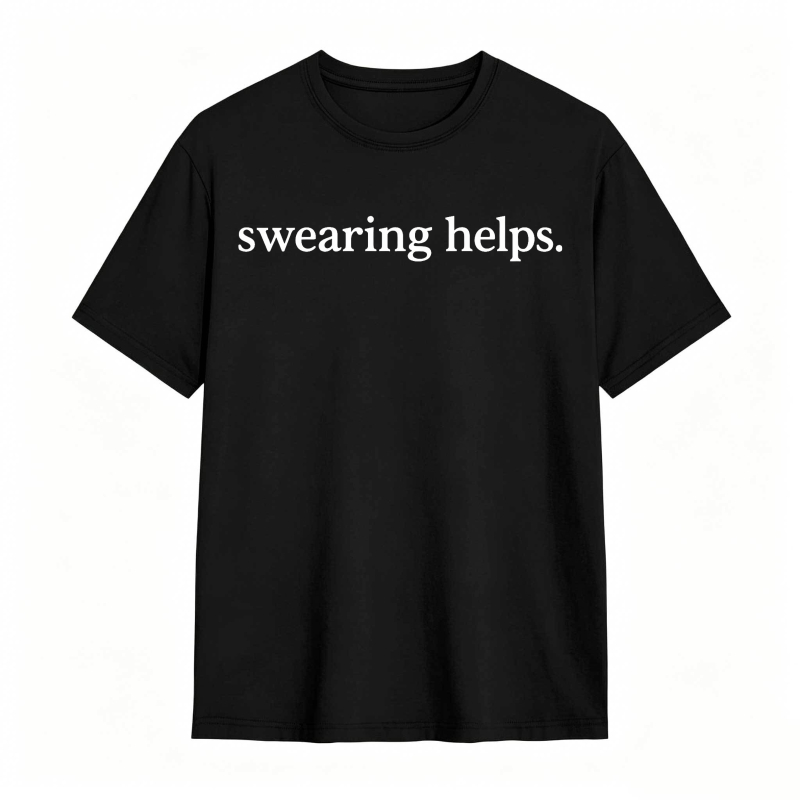 Swearing Helps Unisex Classic T-shirt