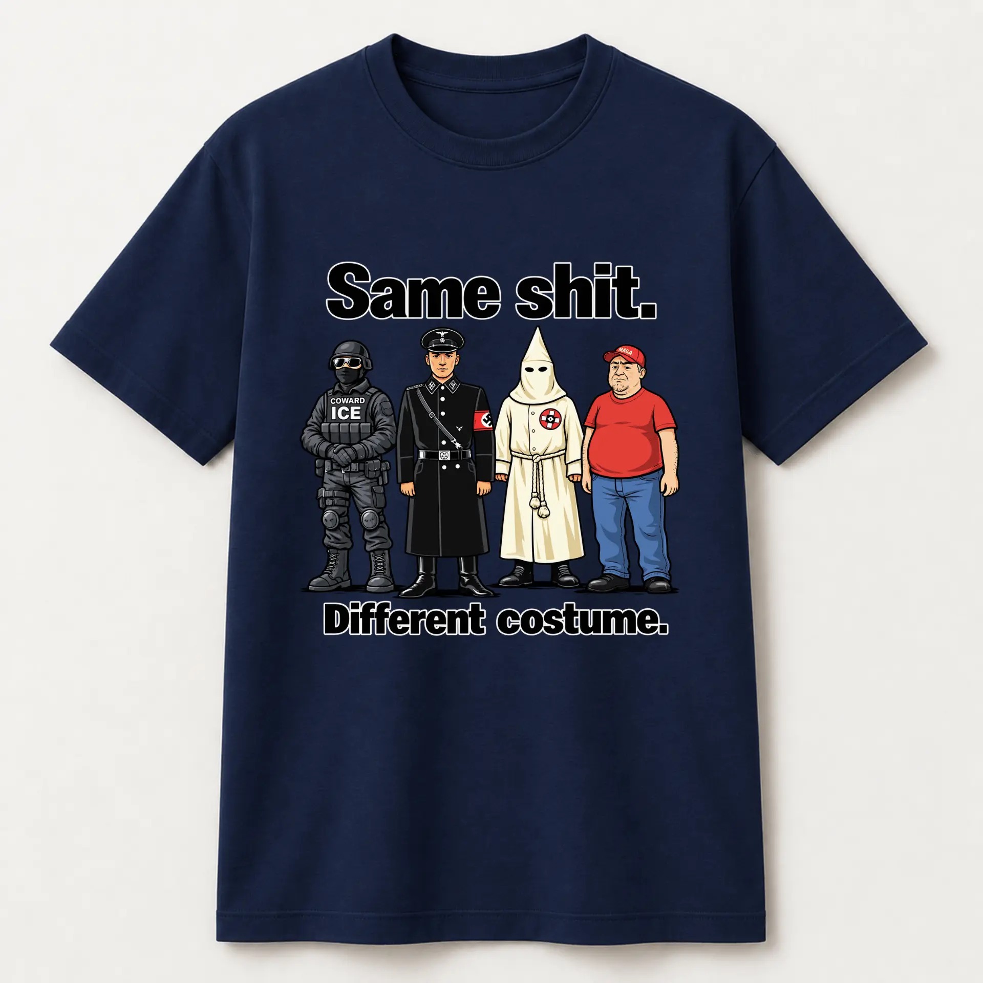 Same Shit Different Costume T-Shirt, Satire Graphic Tee