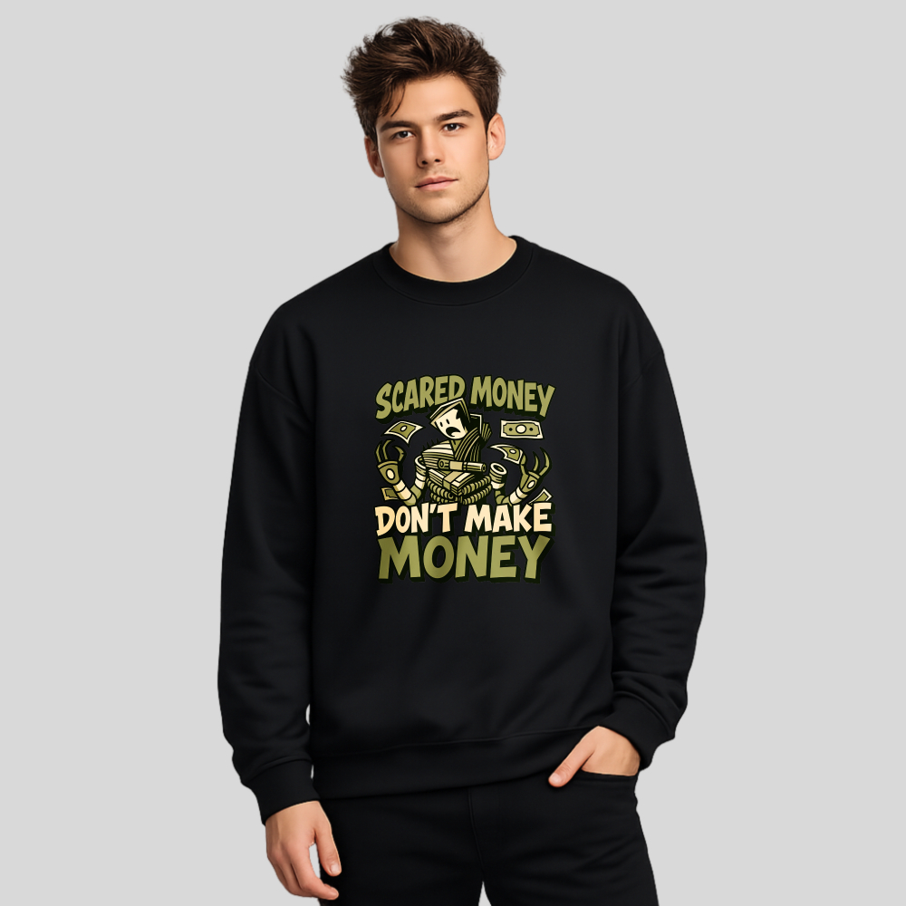 Scared Money Don't Make Money tshirt 100% cotton