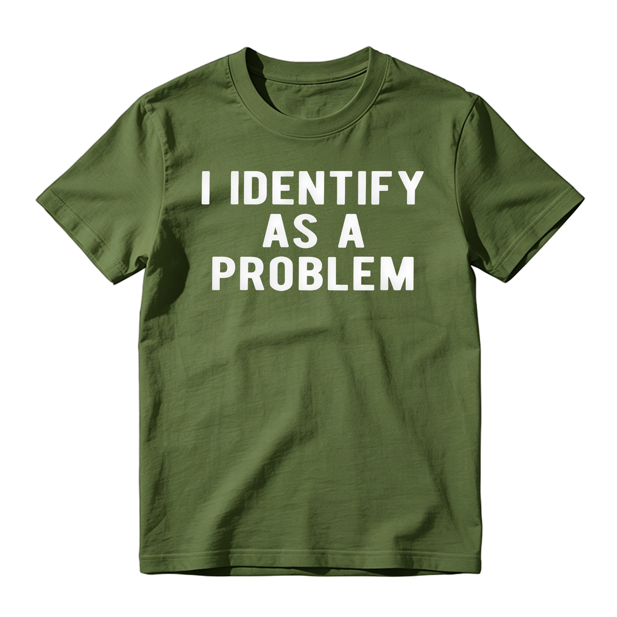 I Identify As A Problem Funny T Shirt 100 Cotton Heavyweight Unisex 