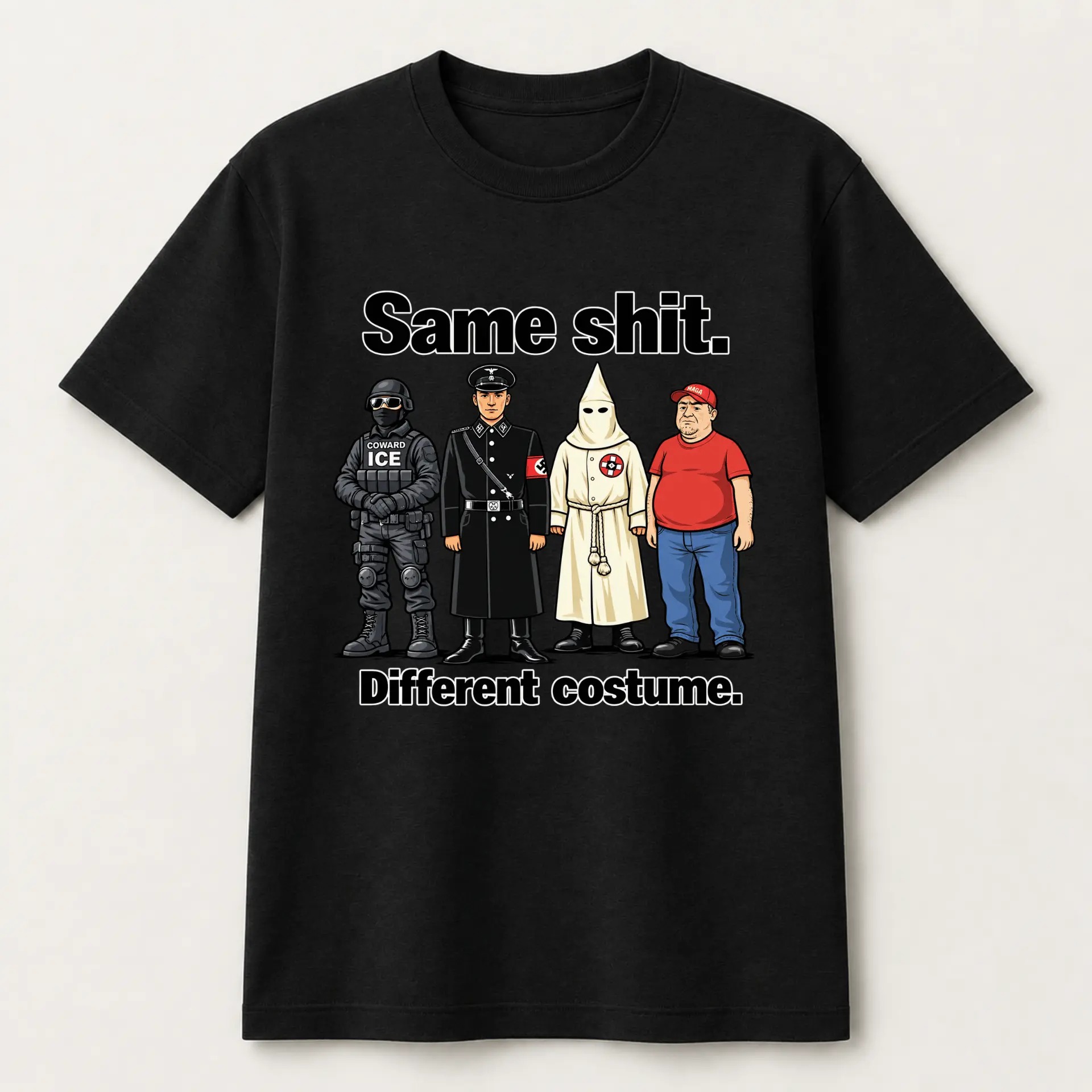 Same Shit Different Costume T-Shirt, Satire Graphic Tee