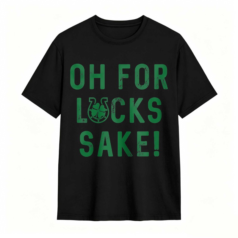 Oh For Lucks Sake Unisex Classic T-shirt