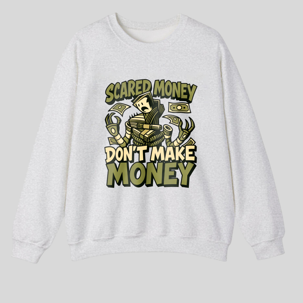 Scared Money Don't Make Money tshirt 100% cotton