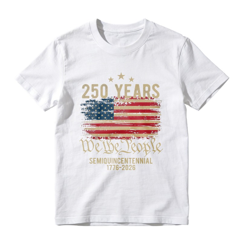 250 Years We The People American Flag Semiquincentennial 1776 2026 Unisex Classic T-shirt