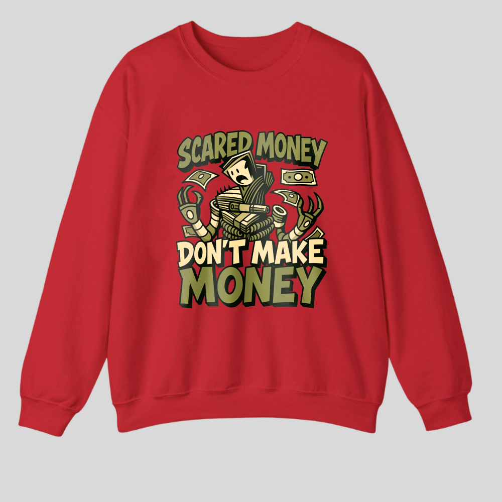Scared Money Don't Make Money tshirt 100% cotton