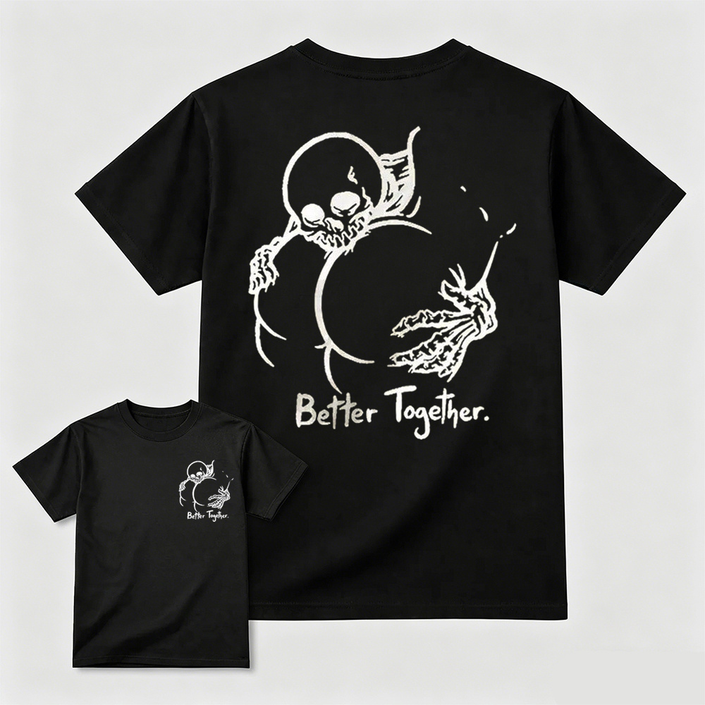 Better Together Skeleton Hug Graphic T-Shirt