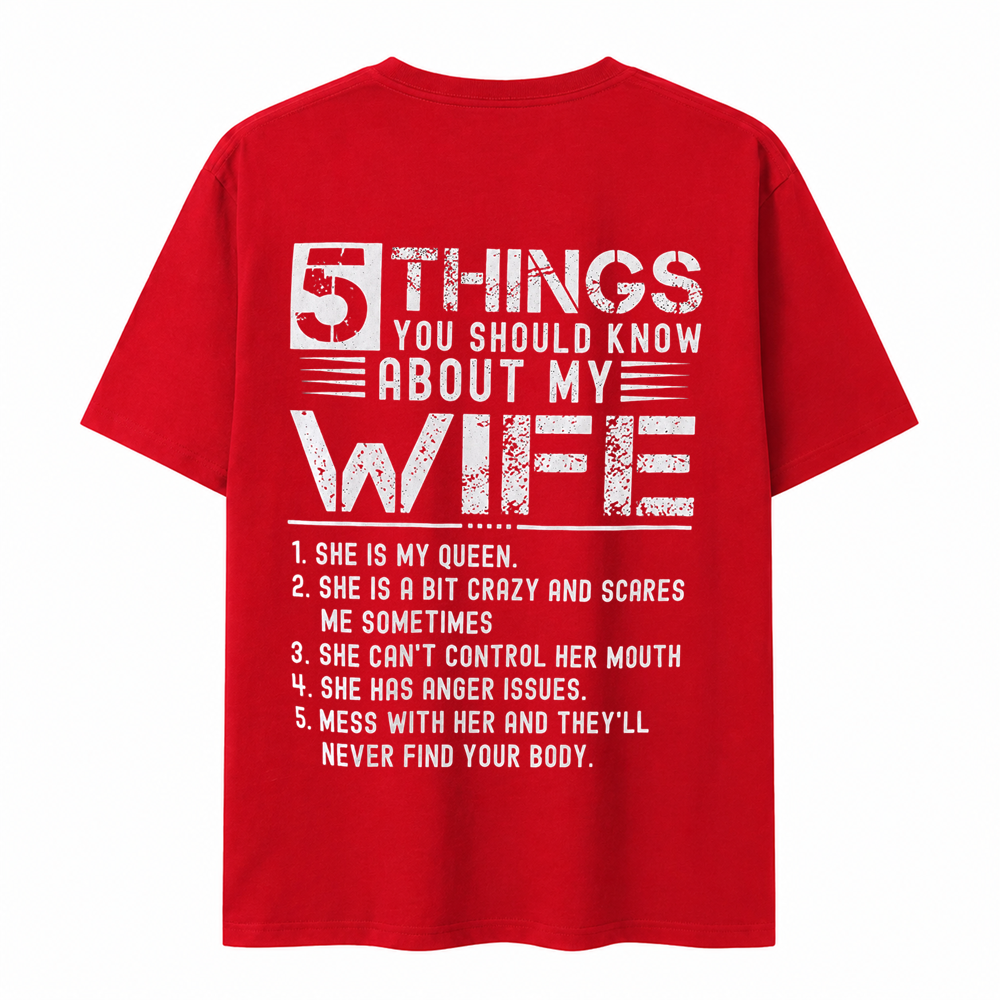 5 Things You Should Know About My Wife T-Shirt