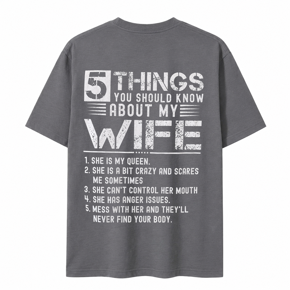 5 Things You Should Know About My Wife T-Shirt