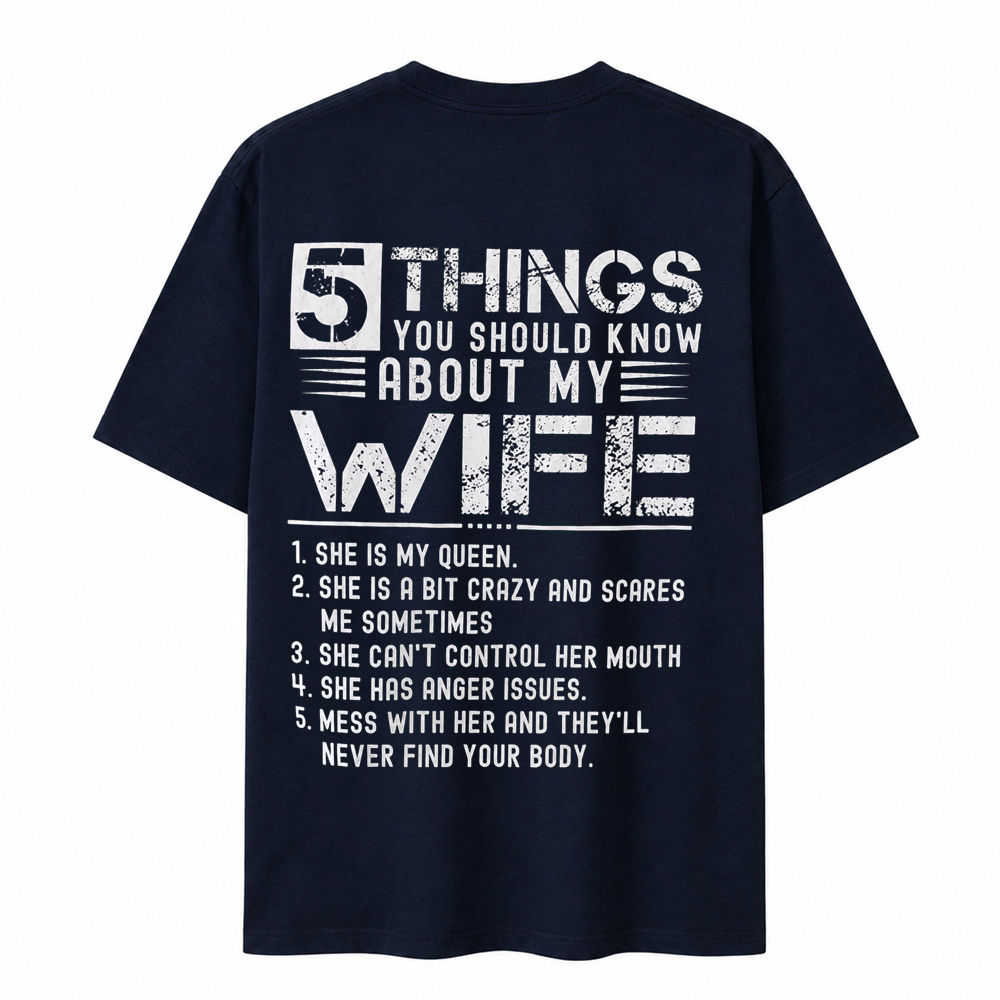 5 Things You Should Know About My Wife T-Shirt
