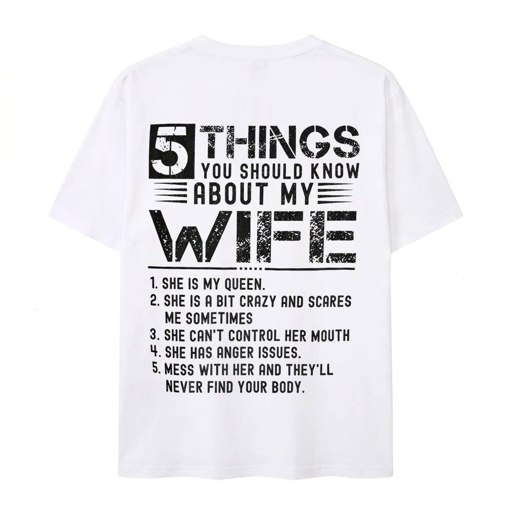 5 Things You Should Know About My Wife T-Shirt