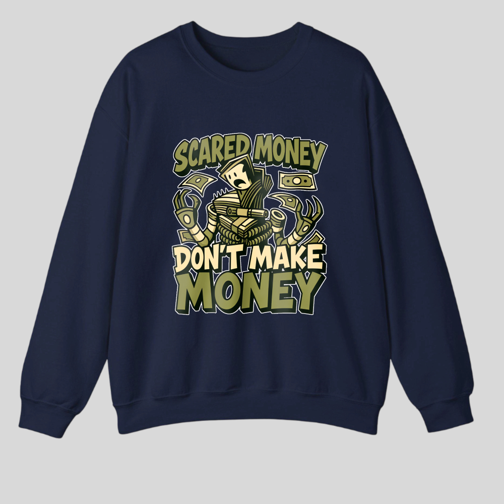 Scared Money Don't Make Money tshirt 100% cotton