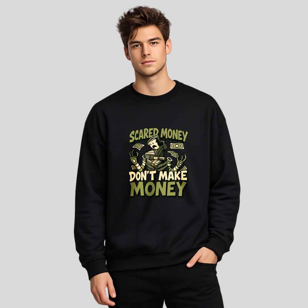 Scared Money Don't Make Money tshirt 100% cotton