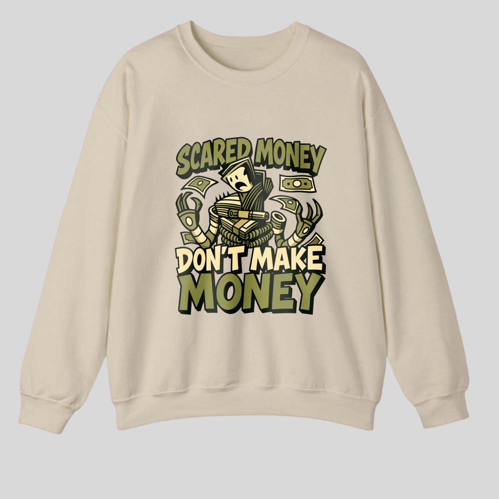 Scared Money Don't Make Money tshirt 100% cotton