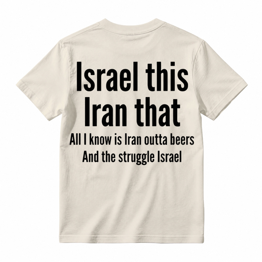 Men's humorous graphic T-shirt featuring the pun "All I Know Is Iran Outta Beers"