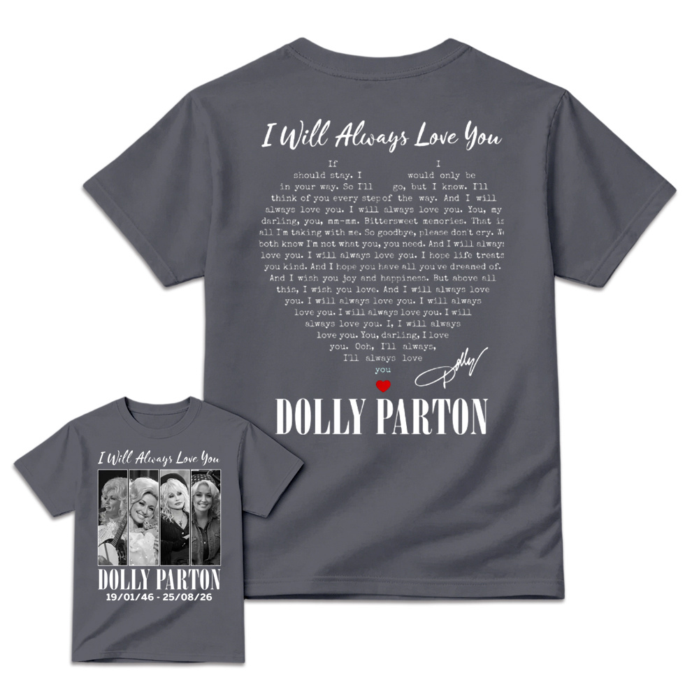  I Will Always Love You T-Shirt, Country Music Legend Graphic Tee, Unisex Fan Gift