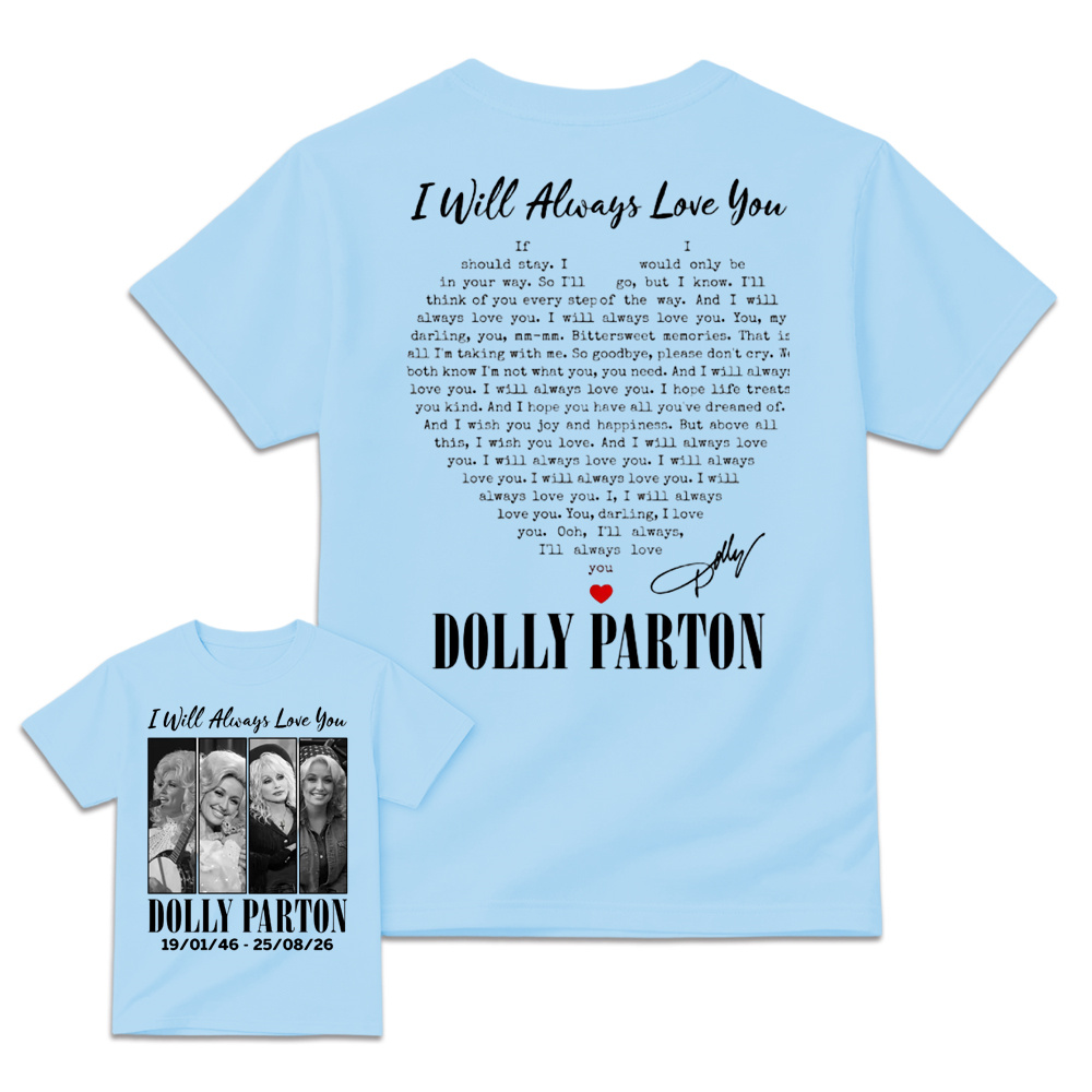  I Will Always Love You T-Shirt, Country Music Legend Graphic Tee, Unisex Fan Gift