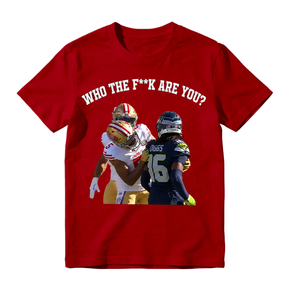 WHO THE FK ARE YOU? San Francisco vs Seattle Viral Trash Talk T-Shirt