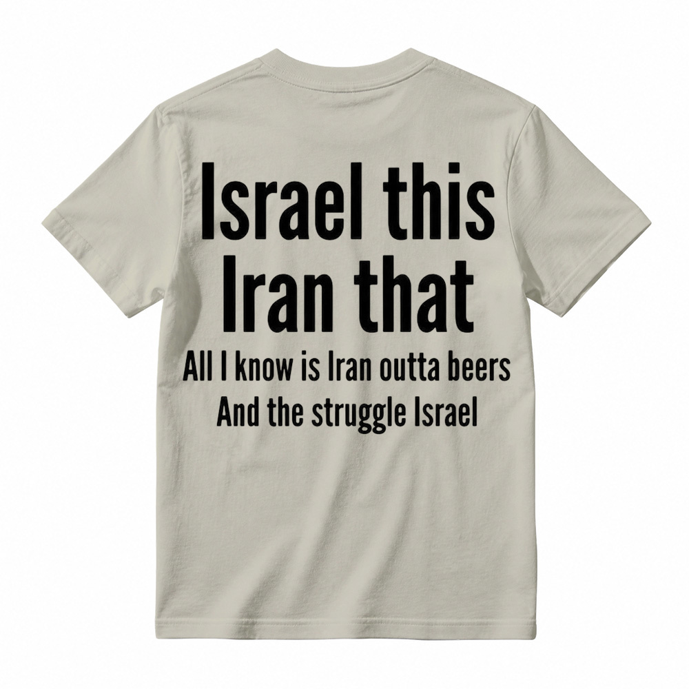 Men's humorous graphic T-shirt featuring the pun "All I Know Is Iran Outta Beers"