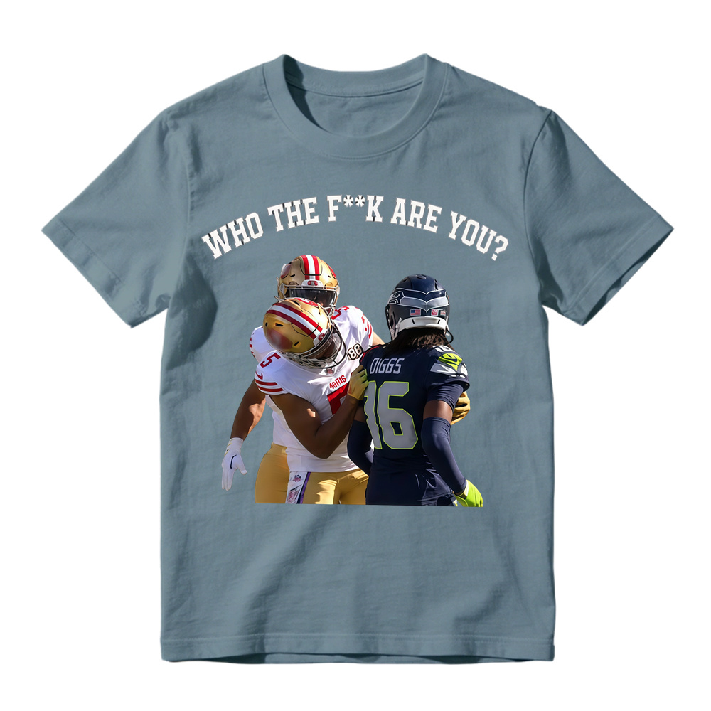 WHO THE FK ARE YOU? San Francisco vs Seattle Viral Trash Talk T-Shirt