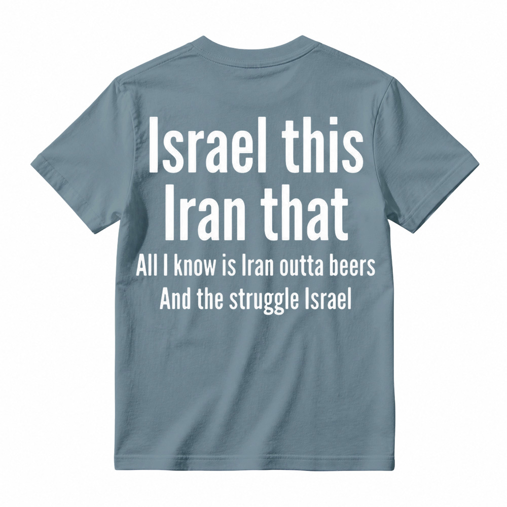 Men's humorous graphic T-shirt featuring the pun "All I Know Is Iran Outta Beers"