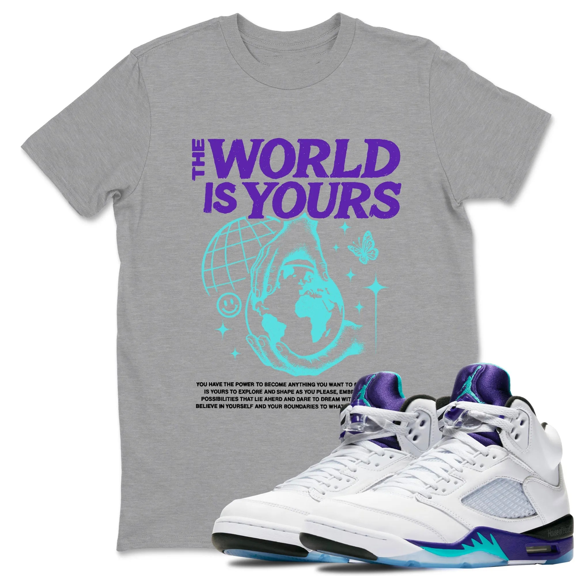 The World Is Yours Sneaker Tees - Air Jordan 5 Grape