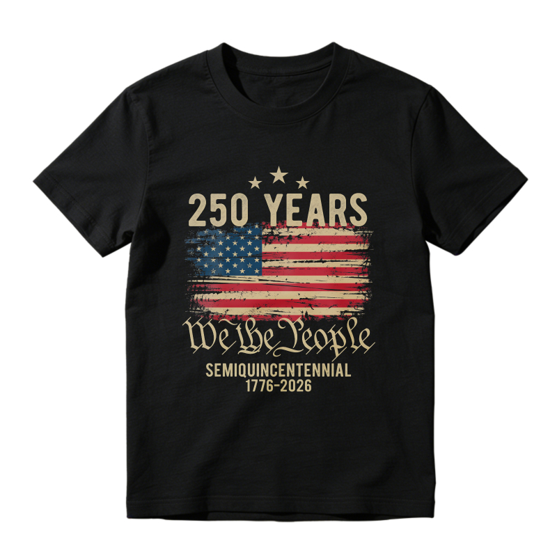 250 Years We The People American Flag Semiquincentennial 1776 2026 Unisex Classic T-shirt