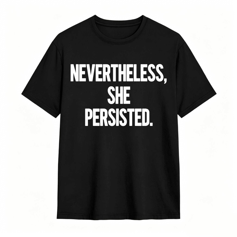 Nevertheless She Persisted Unisex Classic T-shirt