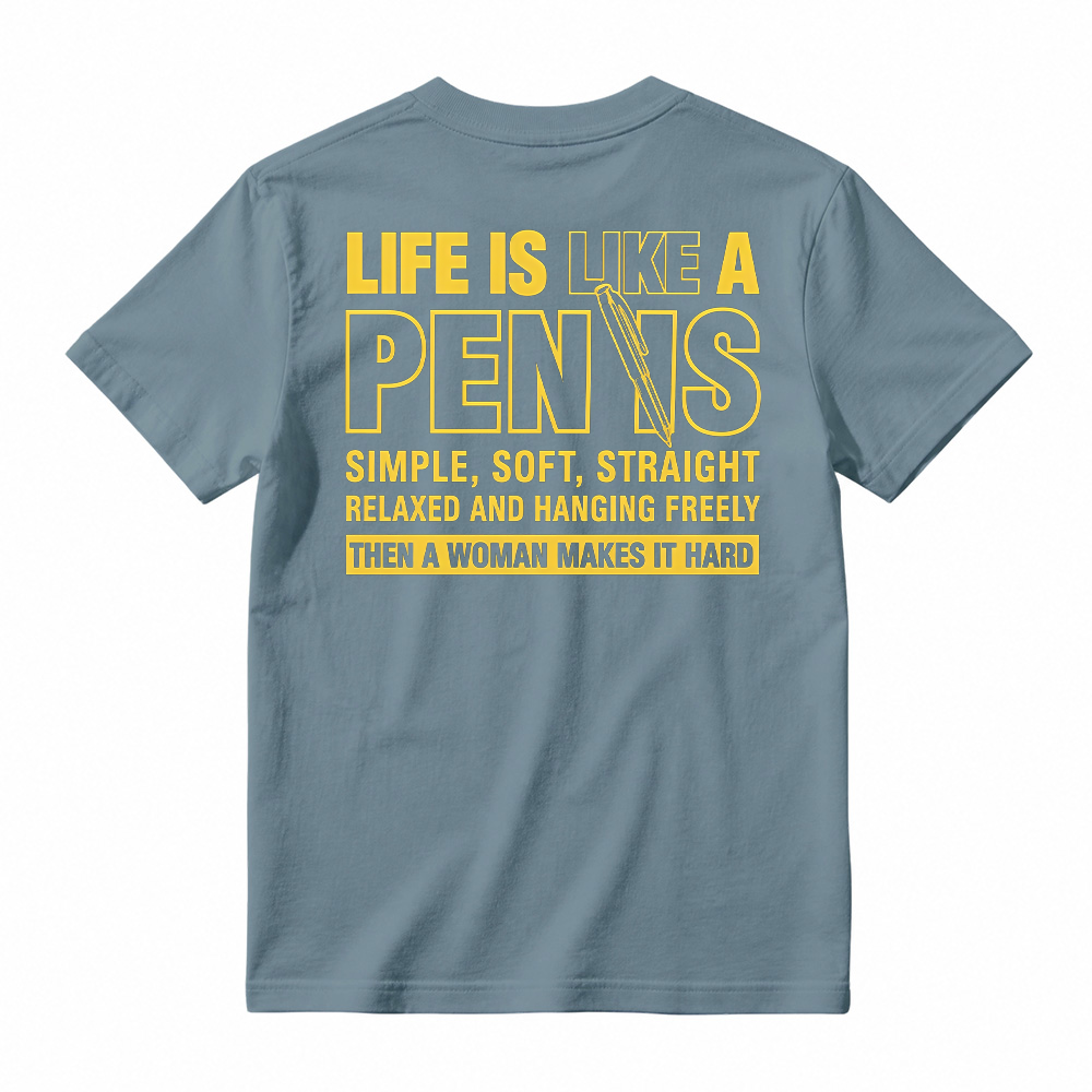 Funny Shirt, LIfe Is Like A Pen, Short Sleeve Printed Graphic Shirt, Daily Menswear