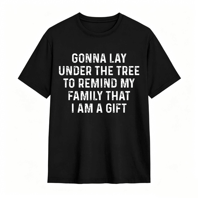 Gonna Lay Under The Tree To Remind My Family That I Am A Gift Unisex Classic T-shirt