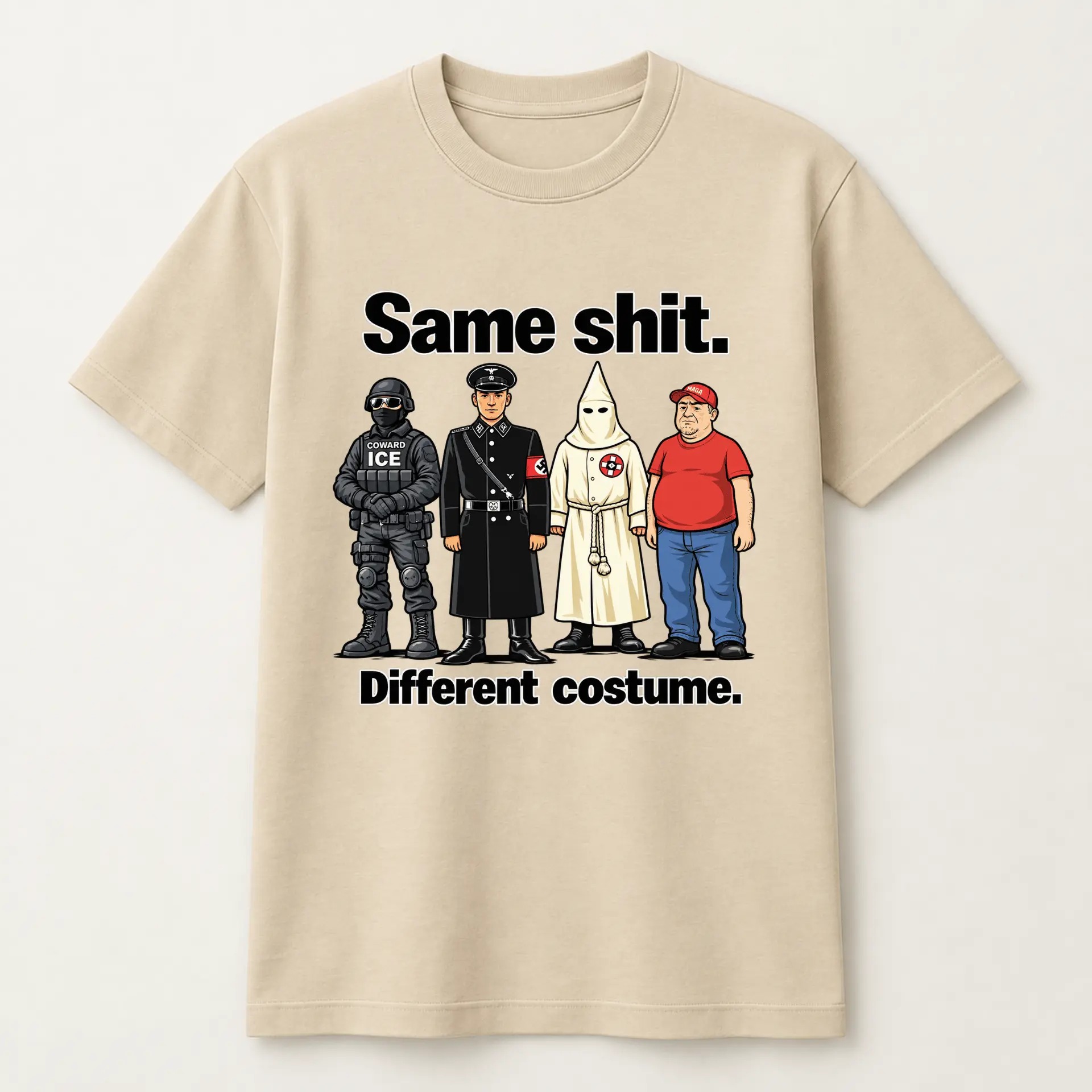 Same Shit Different Costume T-Shirt, Satire Graphic Tee