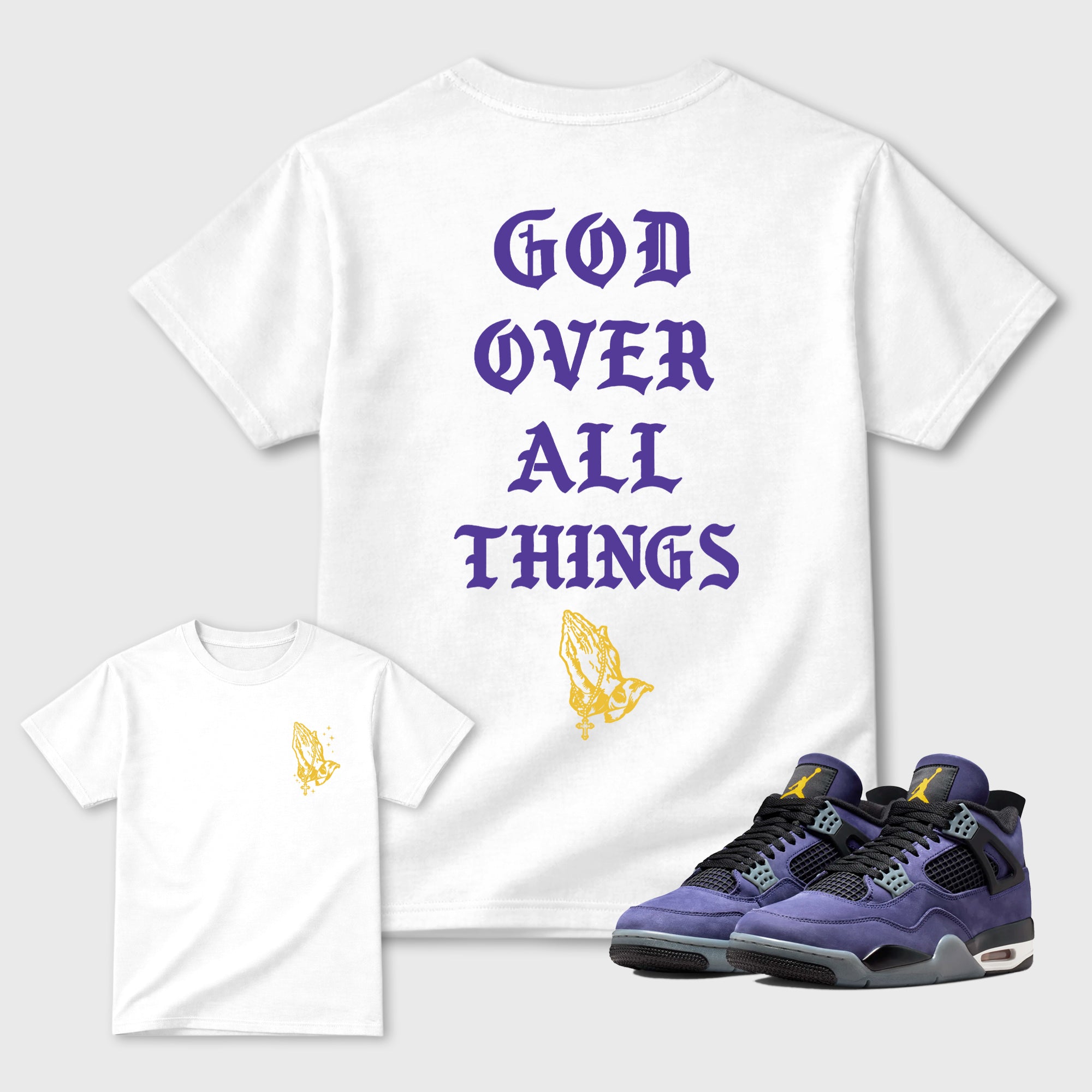 God Over All Things Sneaker Tees - Air Jordan 4 Lakeshow
