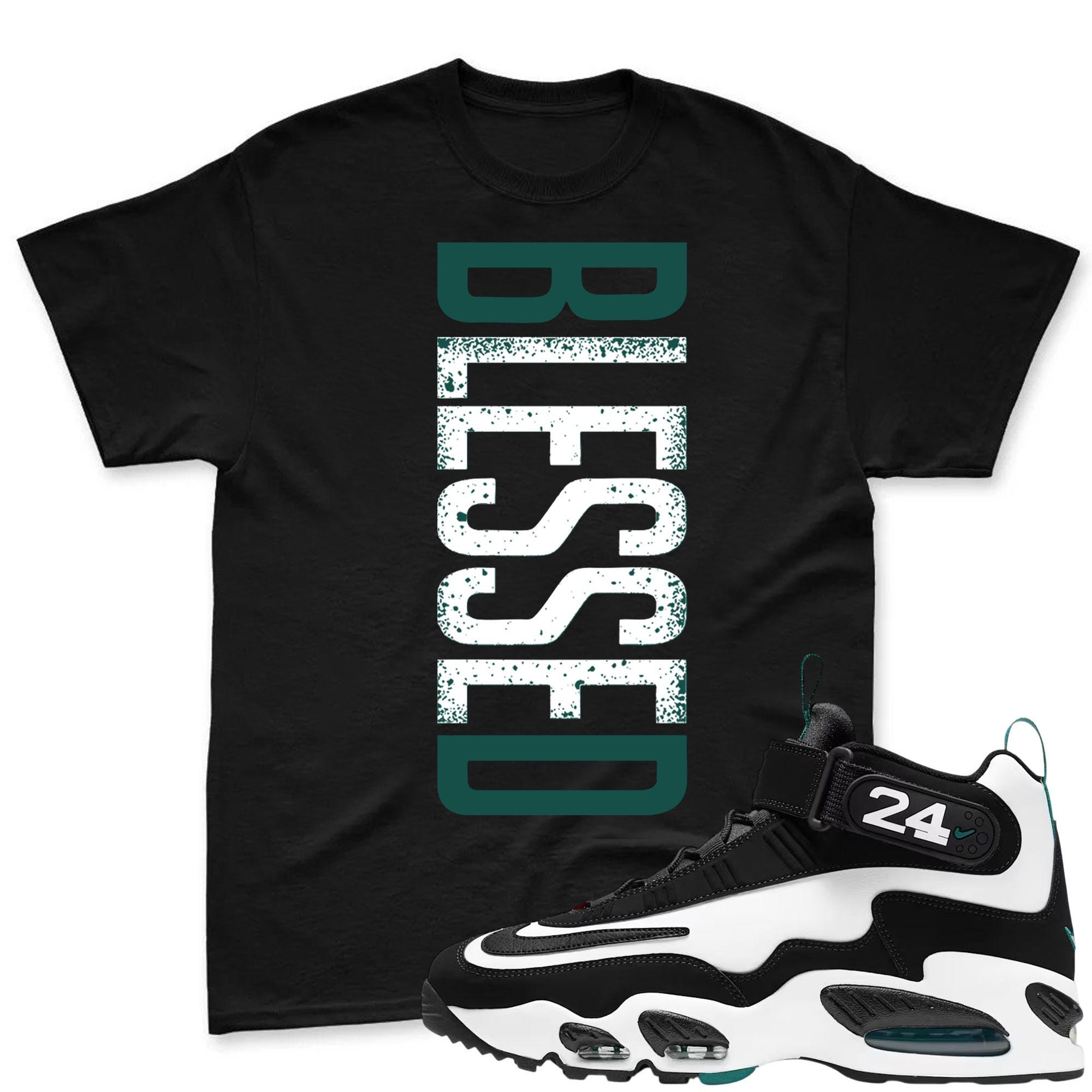 BLESSED!  Shirt To Match Griffey Max 1 White and Fresh Water