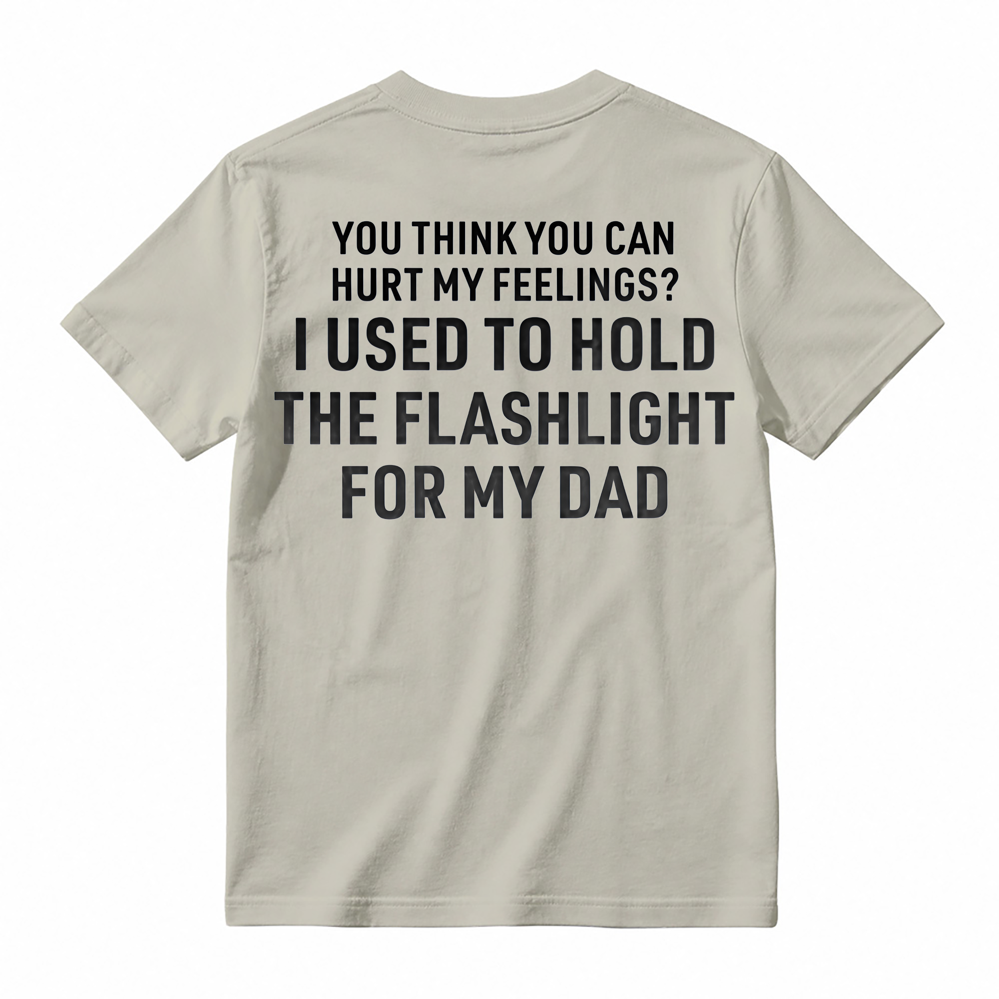 Funny Dad Flashlight Meme Shirt - Funny Sarcastic Humorous Tee