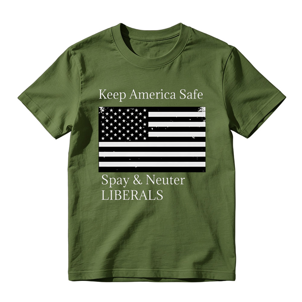 Keep America Safe Spay and Neuter Liberals Graphic T-Shirt