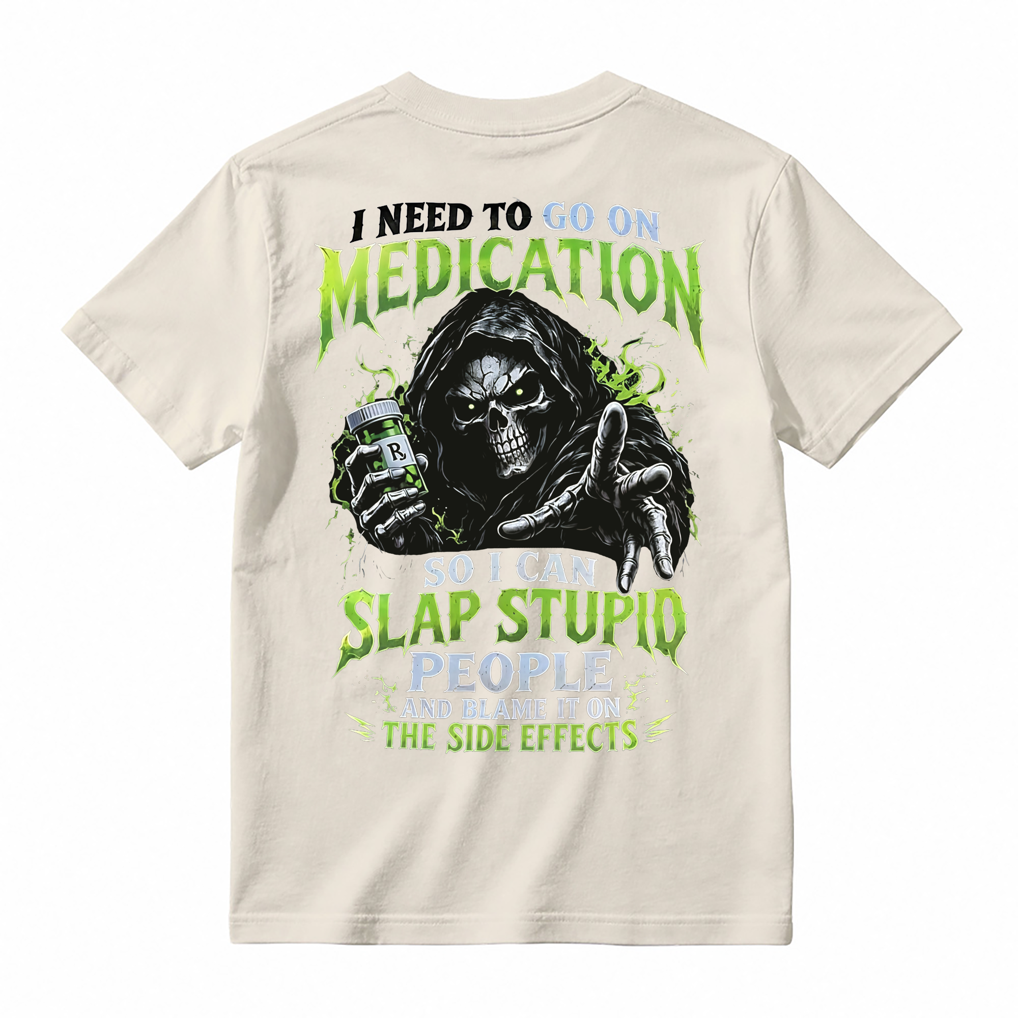 I Need To Go On Medication Grim Reaper T-Shirt
