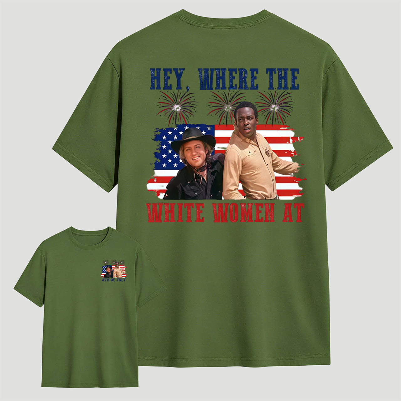 Hey Where The White Women At 4th Of July Shirt