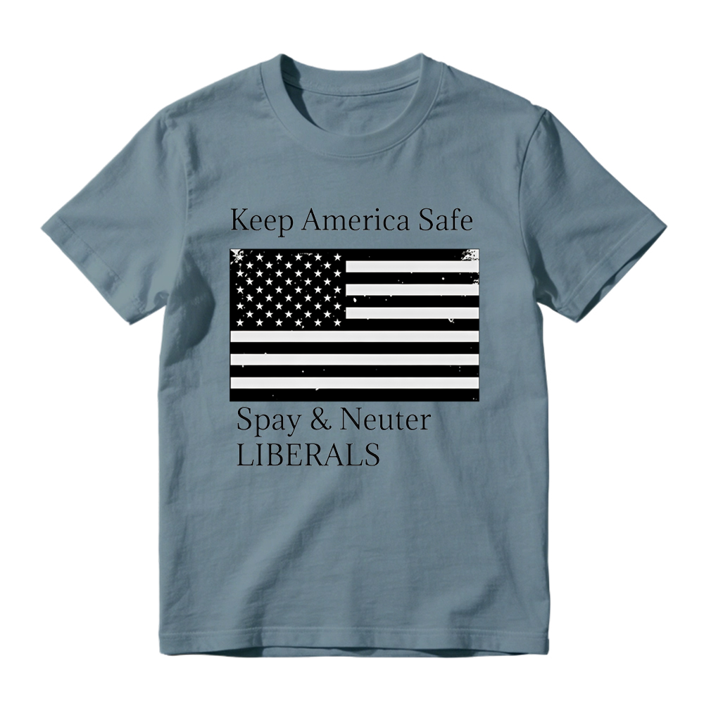 Keep America Safe Spay and Neuter Liberals Graphic T-Shirt