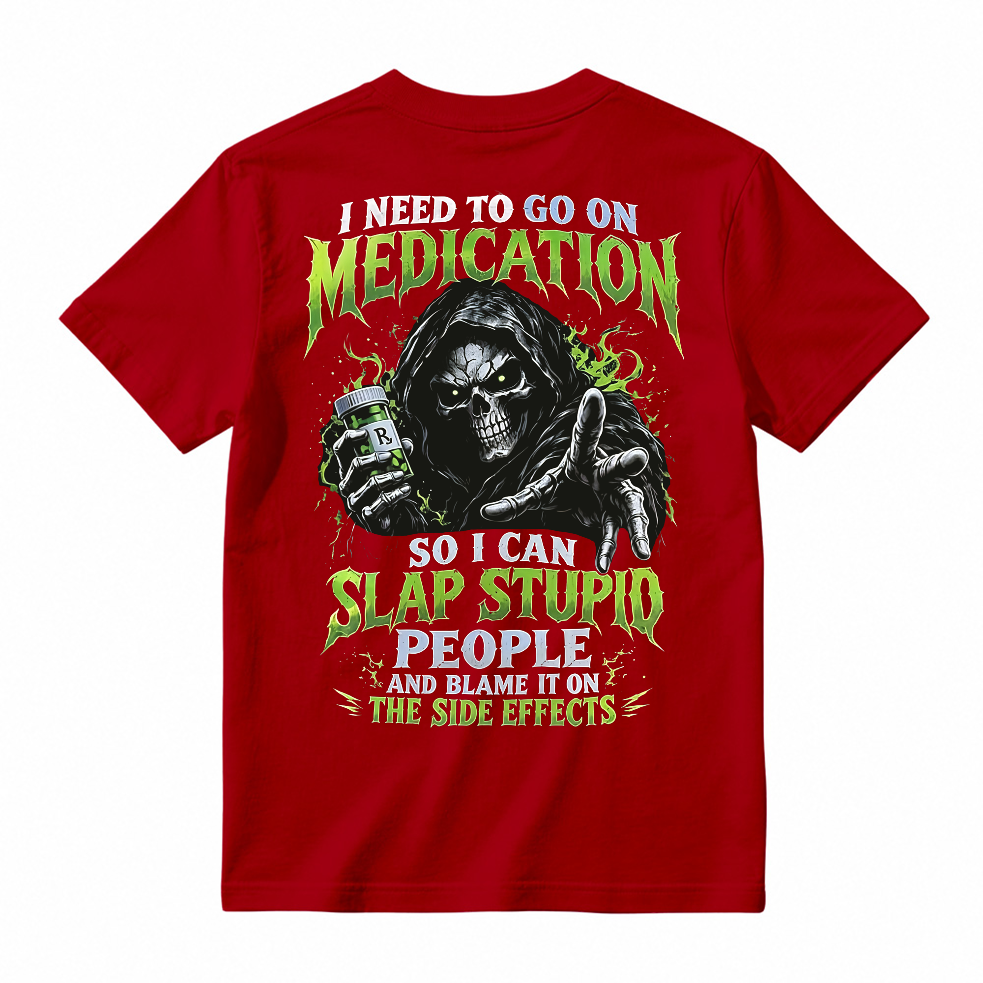 I Need To Go On Medication Grim Reaper T-Shirt
