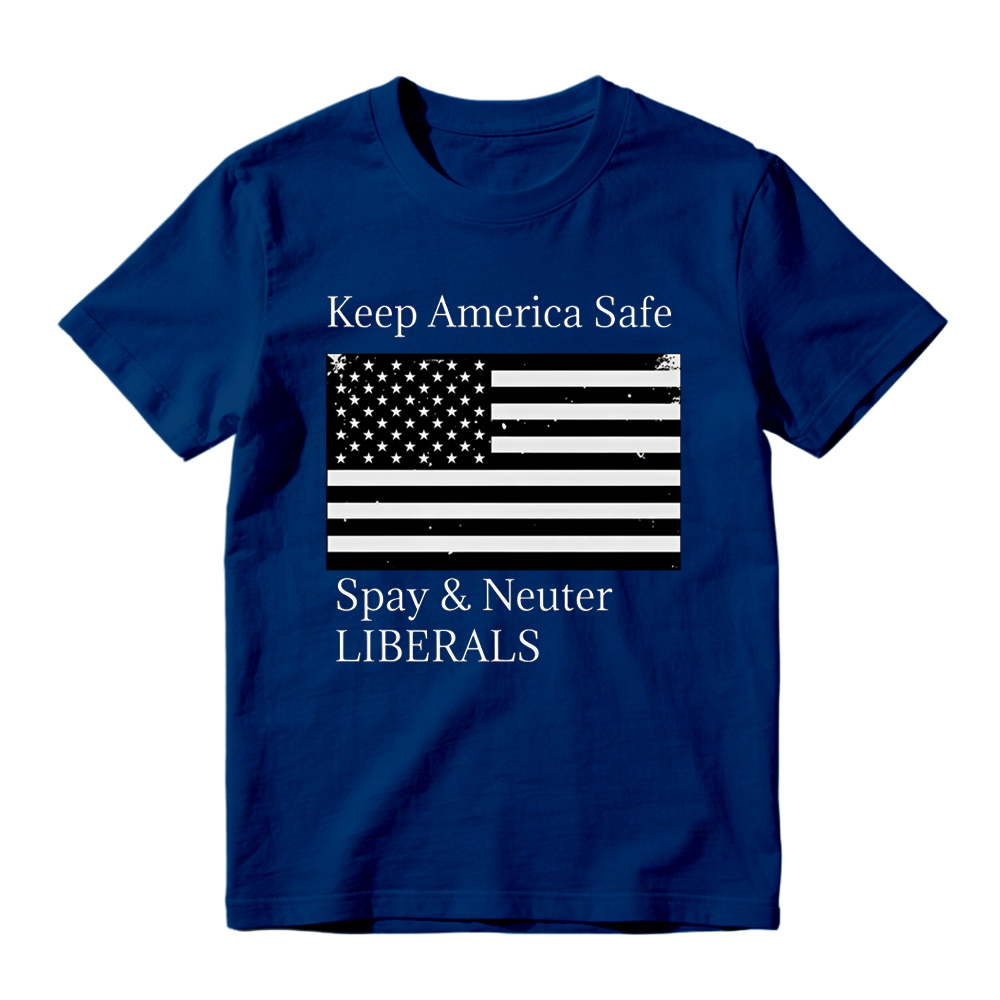 Keep America Safe Spay and Neuter Liberals Graphic T-Shirt